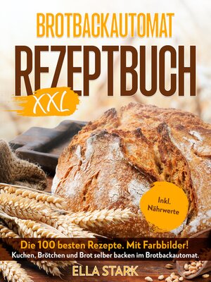 cover image of BROTBACKAUTOMAT REZEPTBUCH XXL